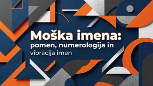 Professional header image for list-based article: Moška imena: pomen, numerologija in vibracija imen