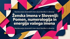 Professional header image for list-based article: Ženska imena v Sloveniji: Pomen, numerologija in energija...