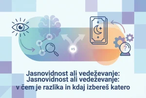 Professional header image for comparison analysis: Jasnovidnost ali vedeževanje: v čem je razlika in kdaj iz...